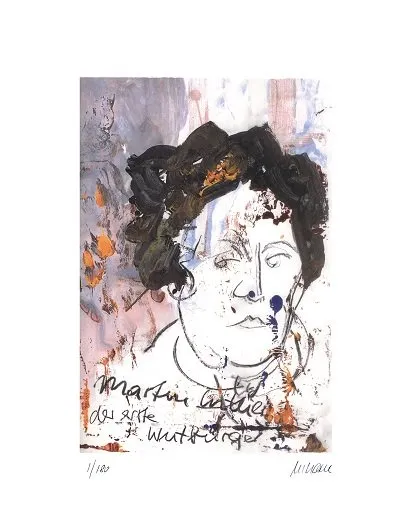 Martin Luther - der erste Wutbürger (Farblithographie / 2017, num. u. signiertes Blatt, Auflage: 180 Ex.)